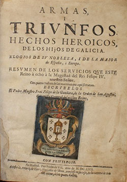 ARMAS I TRIUNFOS. HECHOS HEROICOS. DE LOS HIJOS DE GALICIA